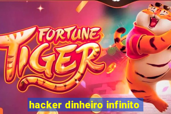 hacker dinheiro infinito